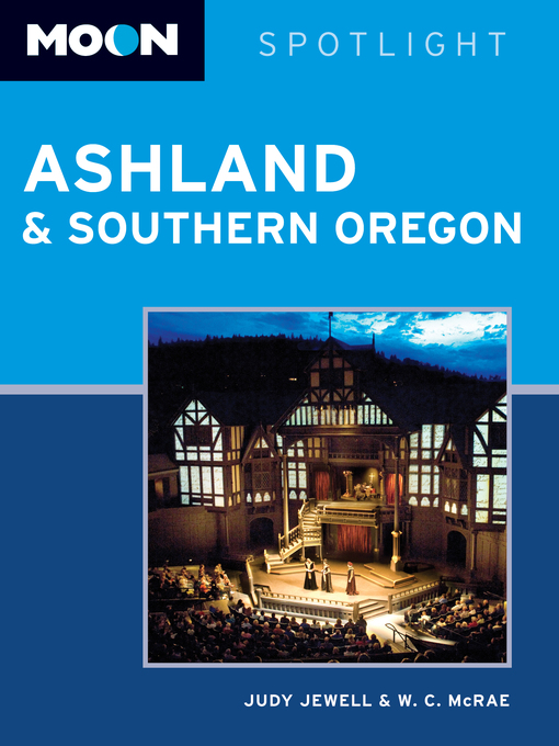 Title details for Moon Spotlight Ashland & Southern Oregon by Judy Jewell - Available